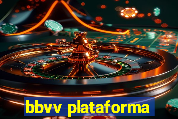 bbvv plataforma